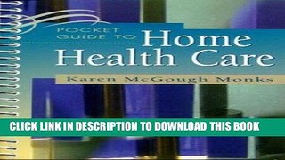 [FREE] EBOOK Pocket Guide to Home Health Care ONLINE COLLECTION