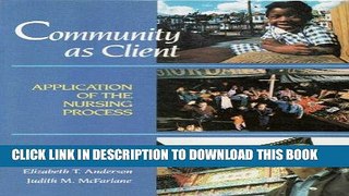 [READ] EBOOK Community As Client: Application of the Nursing Process ONLINE COLLECTION