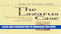 [READ] EBOOK The Lazarus Case: Life-and-Death Issues in Neonatal Intensive Care (Medicine and