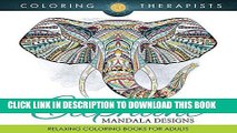 Best Seller Elephant Mandala Designs: Relaxing Coloring Books For Adults (Elephant Mandala and Art