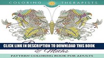 Best Seller Butterflies   Moths Pattern Coloring Book For Adults (Butterfly Coloring and Art Book