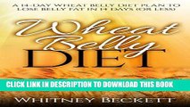 Best Seller Wheat Belly Diet: A 14-Day Wheat Belly Diet Plan To Lose Belly Fat In 14 Days (Gluten