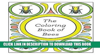 Ebook The Coloring Book of Bees (Bees Colouring Book) Free Read