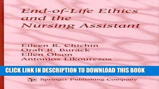 [FREE] EBOOK End-Of-Life Ethics and the Nursing Assistance ONLINE COLLECTION