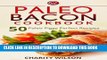 Best Seller Paleo Diet Cookbook: Paleo Bacon Cookbook: 50 Paleo Piggy Perfect Recipes (Paleo Diet