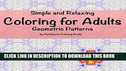 Download Video: Best Seller Simple and Relaxing Coloring for Adults, Geometric Patterns: Simple and Relaxing