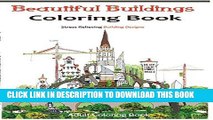 Ebook Beautiful Buildings Coloring Books: Coloring books for grownups Featuring Stress Relieving