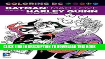 Best Seller Coloring DC: Batman: Mad Love Featuring Harley Quinn (Dc Comics Coloring Book) Free