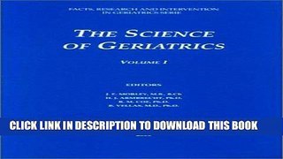 [FREE] EBOOK The Science of Geriatrics (Facts, Research and Intervention in Geriatrics) ONLINE