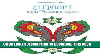 Ebook Elephant Adult Coloring Book Free Read