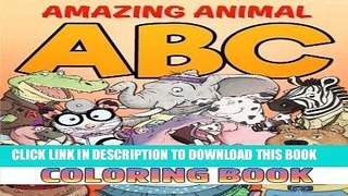 Ebook Amazing Animal ABC Coloring Book Free Read