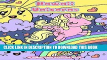 Ebook Kawaii Unicorns: A Super Cute Coloring Book (Kawaii, Manga and Anime Coloring Books for