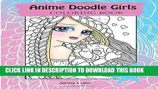 Ebook Anime Doodle Girls: Coloring Book (Volume 2) Free Read