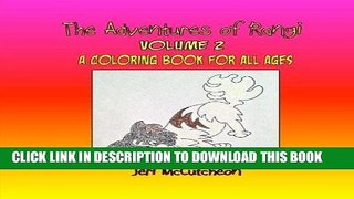 Best Seller The Adventures of Rangi - Volume Two: a coloring book for all ages (Volume 2) Free Read