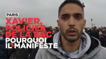 Pourquoi Xavier, policier de la BAC, manifeste