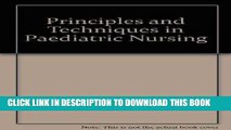 [READ] EBOOK Principles and Techniques in Paediatric Nursing ONLINE COLLECTION