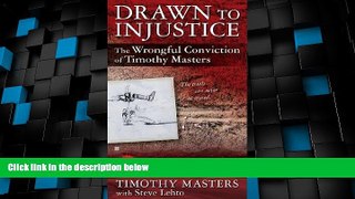 Big Deals  Drawn to Injustice: The Wrongful Conviction of Timothy Masters  Best Seller Books Best