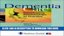 [READ] EBOOK Dementia Care: Developing Partnerships in Practice ONLINE COLLECTION