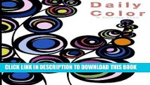 Best Seller Daily Color: An Adult coloring book of Bold Abstract Leaves,Florals and Patterns. Free