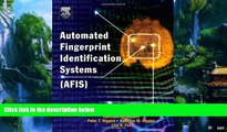 Big Deals  Automated Fingerprint Identification Systems (AFIS)  Full Ebooks Best Seller