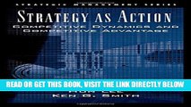 [FREE] EBOOK Strategy As Action: Competitive Dynamics and Competitive Advantage (Strategic