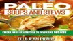 Best Seller Paleo Soups And Stews: Gluten Free Soups And Stews For Busy Families. (Simple Paleo