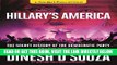 [READ] EBOOK Hillary s America: The Secret History of the Democratic Party ONLINE COLLECTION
