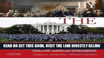 [FREE] EBOOK By the People: Debating American Government, Brief Edition ONLINE COLLECTION