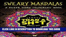 Ebook Sweary Mandalas: A Swear Word Colouring Book Midnight Edition: A Unique Black Background