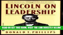 [READ] EBOOK Lincoln on Leadership: Executive Strategies for Tough Times ONLINE COLLECTION