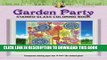 Best Seller Creative Haven Garden Party Stained Glass Coloring Book (Adult Coloring) Free Read