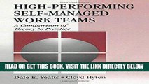 [READ] EBOOK High-Performing Self-Managed Work Teams: A Comparison of Theory to Practice ONLINE