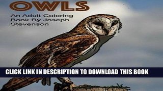 Ebook Owls of The World: An Adult Coloring Book Free Read