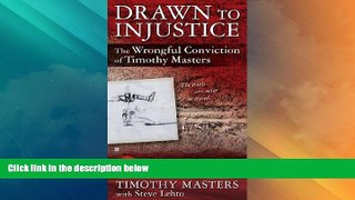 Big Deals  Drawn to Injustice: The Wrongful Conviction of Timothy Masters  Best Seller Books Most
