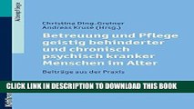 [FREE] EBOOK Betreuung und Pflege geistig behinderter und chronisch psychisch kranker Menschen im