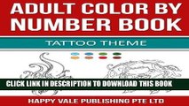 Best Seller Adult Color By Number Book: Tattoo Theme Free Read