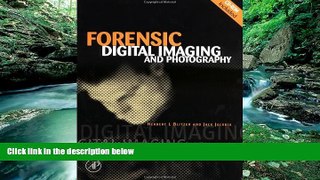 Books to Read  Forensic Digital Imaging and Photography  Full Ebooks Most Wanted