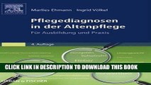 [FREE] EBOOK Pflegediagnosen in der Altenpflege: FÃ¼r Ausbildung und Praxis (German Edition) BEST