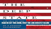 [FREE] EBOOK The Deep State: The Fall of the Constitution and the Rise of a Shadow Government BEST