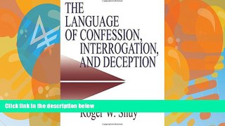 Books to Read  The Language of Confession, Interrogation, and Deception (Empirical Linguistics)