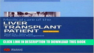 [READ] EBOOK Medical Care of the Liver Transplant Patient: Total Pre-, Intra- and Post-Operative