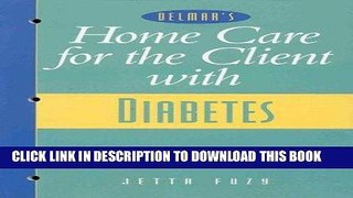 [FREE] EBOOK Home Care for the Client with Diabetes BEST COLLECTION