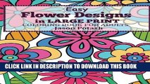 Best Seller Easy Flowers Designs in Large Print : Coloring Book For Adults (The Stress Relieving