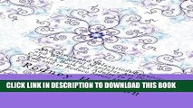 Ebook Anti-Stress and Relaxation: Exquisite and Wonderful Mandalas Art Designs Coloring Book For