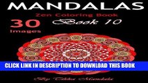 Best Seller Mandalas Zen Coloring Book: Mandalas Zen Adult Coloring Book (Mosaic Coloring Books,