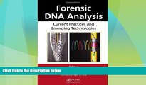 Big Deals  Forensic DNA Analysis: Current Practices and Emerging Technologies  Full Read Most Wanted