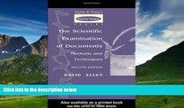 Big Deals  The Scientific Examination of Documents: Methods and Techniques (Taylor   Francis