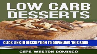 Best Seller Low carb desserts Free Read