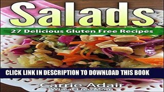 Best Seller Salads: 27 Delicious Gluten Free Recipes Free Read