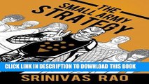 Ebook The Small Army Strategy: A Guide for Turning Fans and Followers into Fanatics and Friends